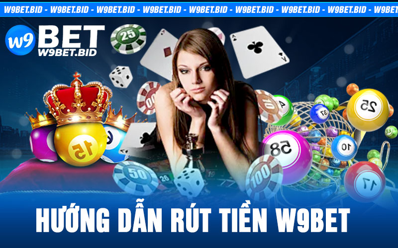 rút tiền W9bet